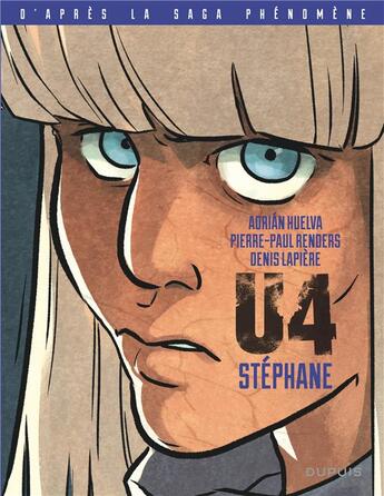 Couverture du livre « U4 Tome 3 : Stéphane » de Pierre-Paul Renders et Denis Lapiere et Adrian Huelva aux éditions Dupuis