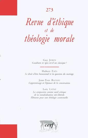 Couverture du livre « Revue d'éthique et de théologie morale 273 » de Collectif Retm aux éditions Cerf