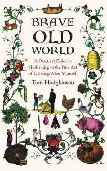 Couverture du livre « Brave Old World » de Tom Hodgkinson aux éditions Hamish Hamilton