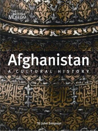 Couverture du livre « Afghanistan a cultural history » de Simpson aux éditions British Museum