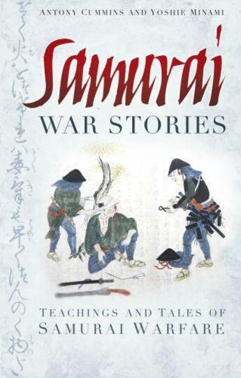 Couverture du livre « Samurai War Stories » de Minami Yoshie aux éditions History Press Digital