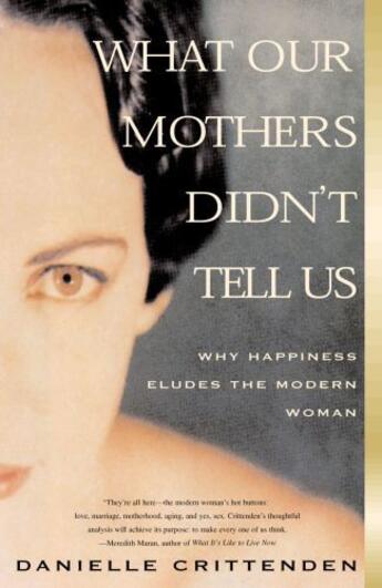 Couverture du livre « What Our Mothers Didn't Tell Us » de Crittenden Danielle aux éditions Simon & Schuster