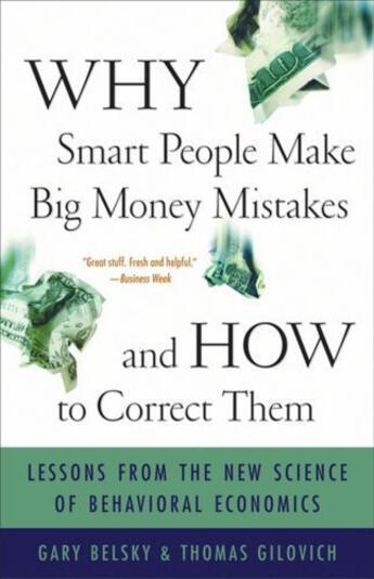 Couverture du livre « Why Smart People Make Big Money Mistakes and How to Correct Them » de Gilovich Thomas aux éditions Simon & Schuster