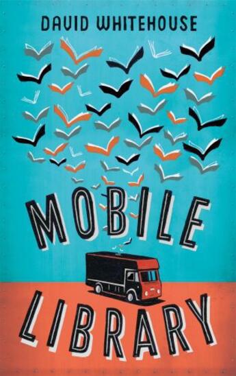 Couverture du livre « Mobile Library » de David Whitehouse aux éditions Pan Macmillan