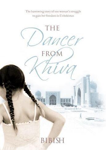 Couverture du livre « The Dancer from Khiva » de Bibish Damon aux éditions Atlantic Books Digital