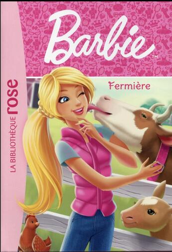 Couverture du livre « Barbie t.4 ; fermière » de  aux éditions Hachette Jeunesse