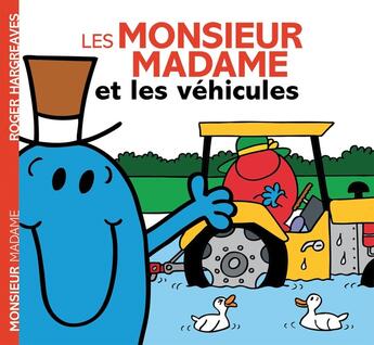 Couverture du livre « Les Monsieur Madame et les véhicules » de Roger Hargreaves aux éditions Hachette Jeunesse