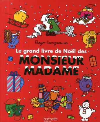 Couverture du livre « Le grand livre de Noël de Monsieur Madame » de Roger Hargreaves aux éditions Hachette Jeunesse