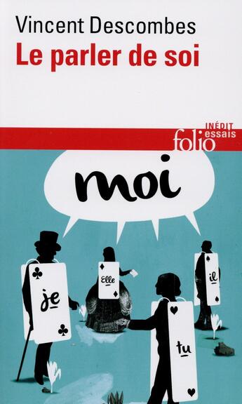 Couverture du livre « Le parler de soi » de Descombes Vince aux éditions Folio