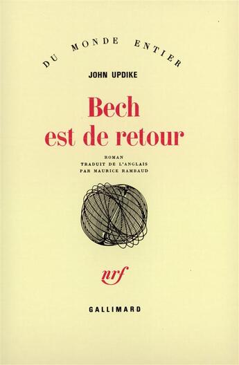 Couverture du livre « Bech est de retour » de John Updike aux éditions Gallimard