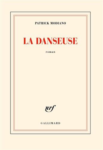 Couverture du livre « La danseuse » de Patrick Modiano aux éditions Gallimard