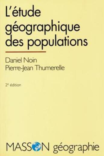 Couverture du livre « L'etude geographique des populations » de Noin/Thumerelle aux éditions Armand Colin