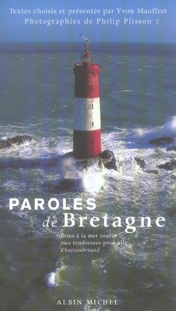 Couverture du livre « Paroles De Bretagne » de Philip Plisson et Mauffret Yvon aux éditions Albin Michel