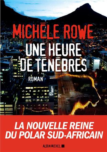 Couverture du livre « Une heure de ténèbres » de Michele Rowe aux éditions Albin Michel
