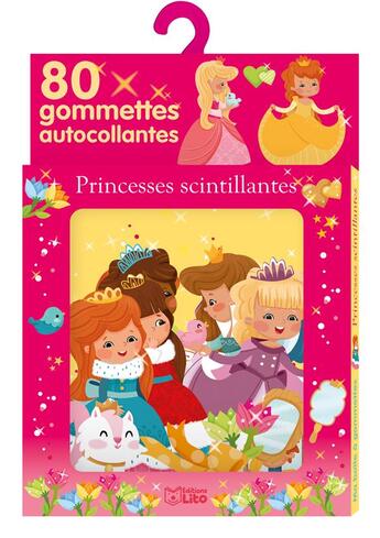 Couverture du livre « Gommettes princesses scintill. » de  aux éditions Lito