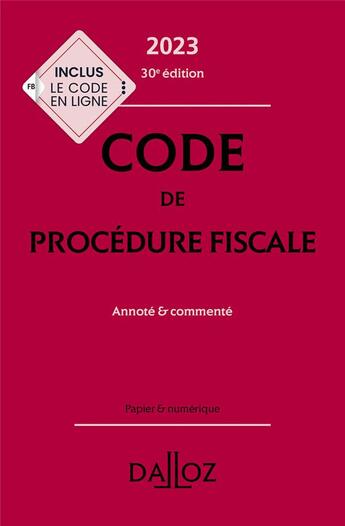 Couverture du livre « Code de procédure fiscale : annoté et commenté (édition 2023) » de Olivier Negrin et Ludovic Ayrault aux éditions Dalloz