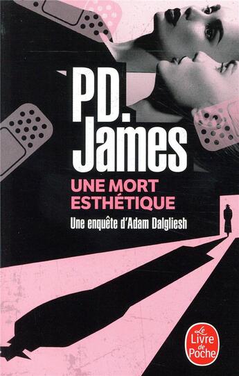 Couverture du livre « Une mort esthétique » de Phyllis Dorothy James aux éditions Le Livre De Poche