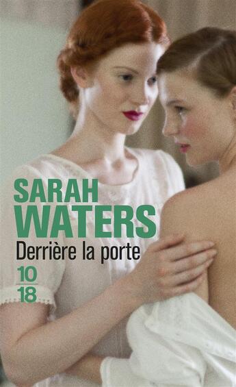 Couverture du livre « Derrière la porte » de Sarah Waters aux éditions 10/18