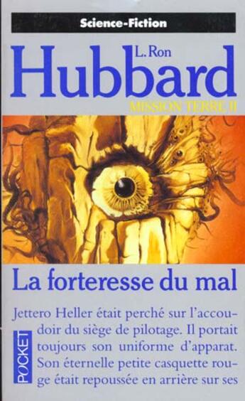 Couverture du livre « Mission Terre T.2 La Forteresse Du 4 » de L. Ron Hubbard aux éditions Pocket