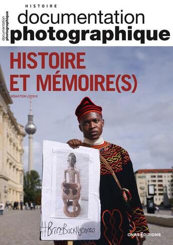 Couverture du livre « Documentation photographique : Histoire et mémoire (s) » de Sébastien Ledoux aux éditions Cnrs