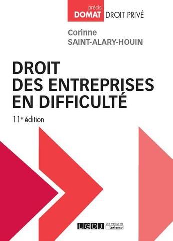 Couverture du livre « Droit des entreprises en difficulté (11e édition) » de Corinne Saint-Alary-Houin aux éditions Lgdj