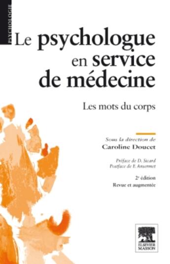 Couverture du livre « Le psychologue en service de médecine (2e édition) » de Caroline Doucet aux éditions Elsevier-masson