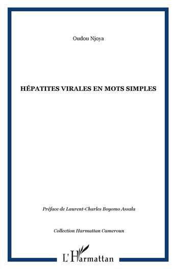 Couverture du livre « Hépatites virales en mots simples » de Njoya Oudou aux éditions L'harmattan