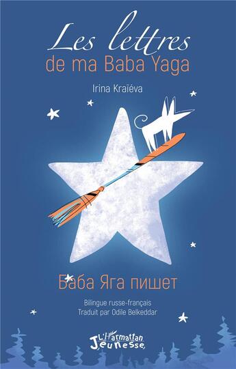 Couverture du livre « Les lettres de Ma Baba Yaga » de Irena Kraieva aux éditions L'harmattan