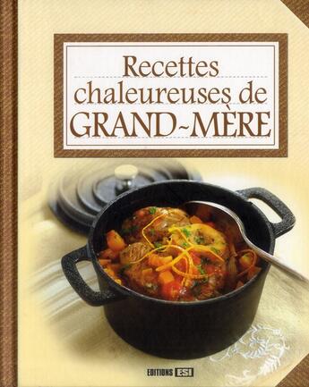 Couverture du livre « Recettes chaleureuses de grand-mère » de  aux éditions Editions Esi