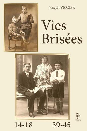 Couverture du livre « Vies brisées » de Joseph Verger aux éditions Yellow Concept