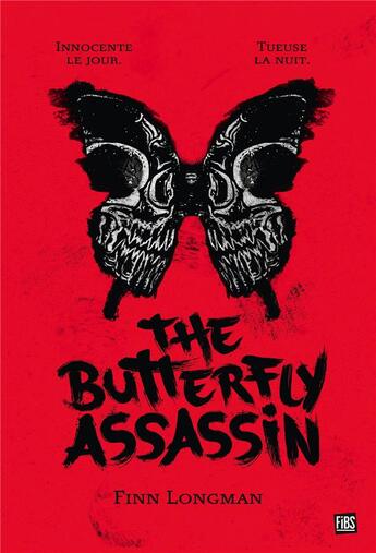 Couverture du livre « The butterfly assassin Tome 1 » de Finn Longman aux éditions Fibs