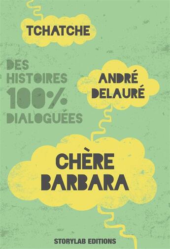 Couverture du livre « Chère Barbara » de Andre Delaure aux éditions Storylab