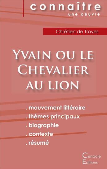 Couverture du livre « Yvain ou le Chevalier au lion, de Chrétien de Troyes » de  aux éditions Editions Du Cenacle