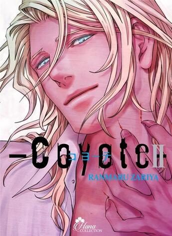 Couverture du livre « Coyote Tome 2 » de Ranmaru Zariya aux éditions Boy's Love