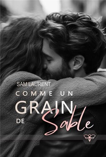 Couverture du livre « Comme un grain de sable » de Sam Laurent aux éditions L'abeille Bleue