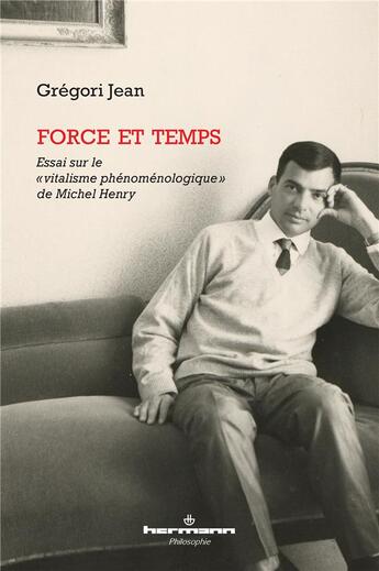 Couverture du livre « Force et temps ; essai sur le 