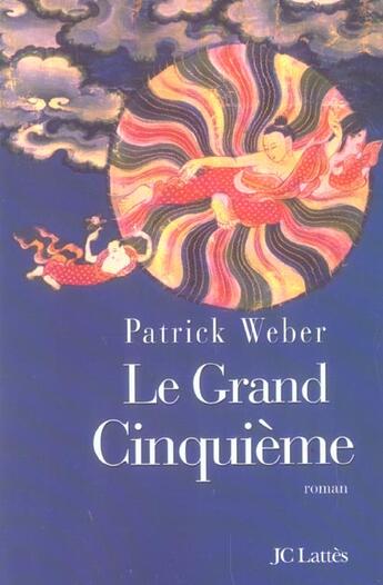 Couverture du livre « Le grand cinquième » de Patrick Weber aux éditions Lattes