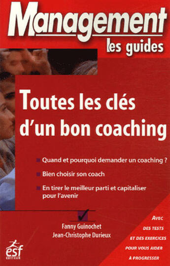 Couverture du livre « Toutes les cles d'un bon coaching » de Guinochet/Durieux aux éditions Esf Prisma