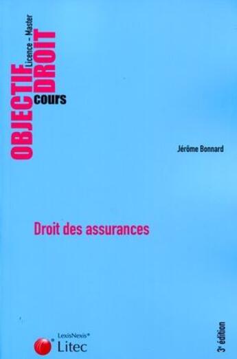 Couverture du livre « Droit des assurances » de Jerome Bonnard aux éditions Lexisnexis