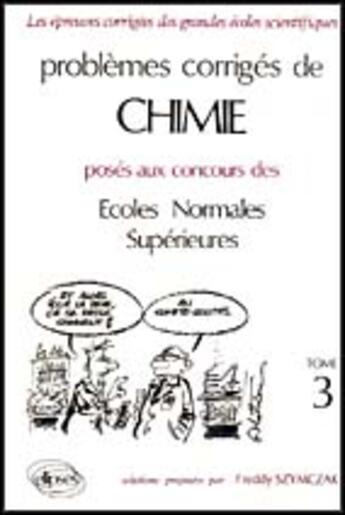 Couverture du livre « Chimie ens 1990-1994 - tome 3 » de Freddy Szymczak aux éditions Ellipses