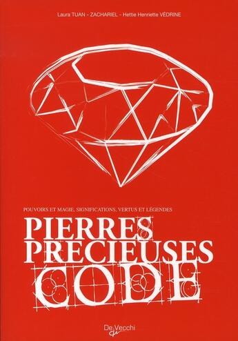 Couverture du livre « Pierres précieuses code » de Tuan-Zachariel Laura aux éditions De Vecchi