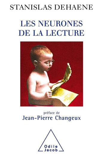 Couverture du livre « Les neurones de la lecture » de Stanislas Dehaene aux éditions Odile Jacob