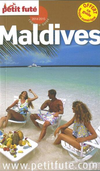 Couverture du livre « GUIDE PETIT FUTE ; COUNTRY GUIDE ; Maldives (édition 2014-2015) » de  aux éditions Le Petit Fute