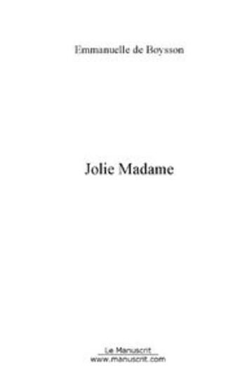 Couverture du livre « Jolie madame » de De Boysson-E aux éditions Le Manuscrit