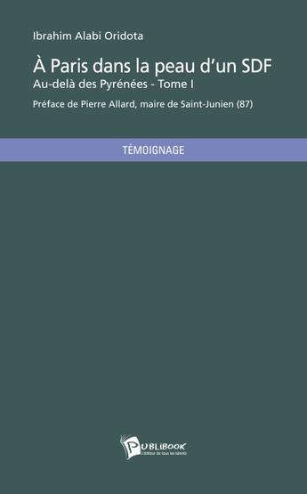 Couverture du livre « À Paris dans la peau dun SDF » de Ibrahim Alabi Oridota aux éditions Publibook