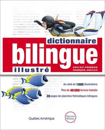 Couverture du livre « Dictionnaire bilingue illustré ; francais-anglais, anglais-fra » de  aux éditions Quebec Amerique