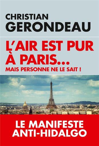 Couverture du livre « L'air est pur a paris » de Christian Gerondeau aux éditions L'artilleur