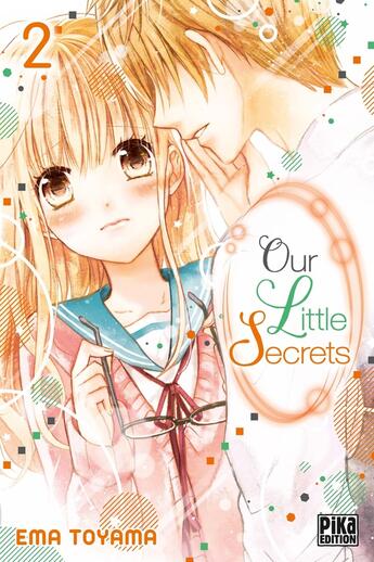 Couverture du livre « Our little secrets Tome 2 » de Ema Toyama aux éditions Pika