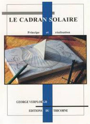 Couverture du livre « Le cadrn solaire ; principe et réalisation » de George Verploegh aux éditions Tricorne
