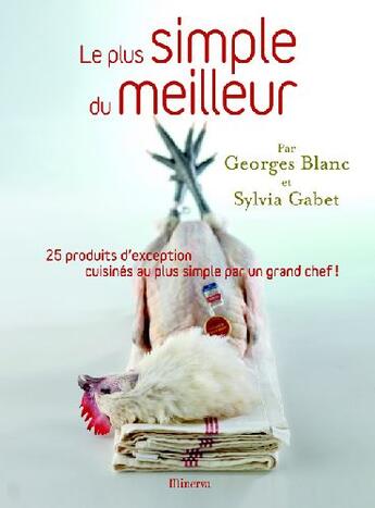 Couverture du livre « Le plus simple du meilleur » de Blanc/Gabet aux éditions La Martiniere